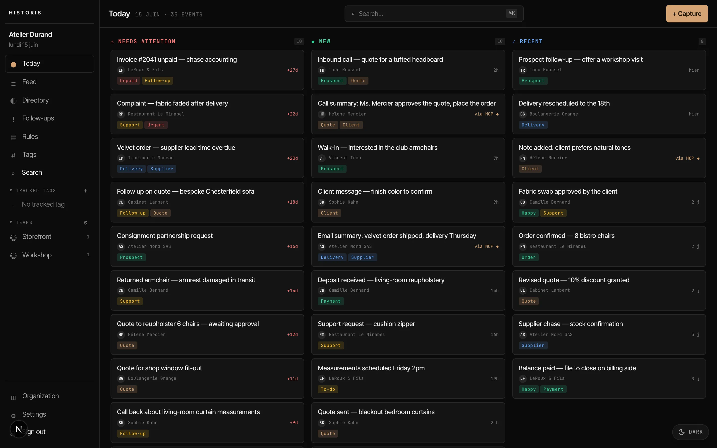 The Historis dashboard: a three-column board — needs attention, new and recent — of events linked to the right people and tagged, several added by your AI via MCP.